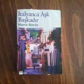 İTALYANCA AŞK BAŞKADIR - MAEVE BINCHY