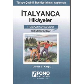 İtalyanca Hikayeler - Cesur Çocuklar - Derece 2 - Cep Boy - Pelin Öncüoğlu Işık
