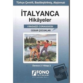 İtalyanca Hikayeler - Cesur Çocuklar - Derece 2 - Cep Boy - Pelin Öncüoğlu Işık