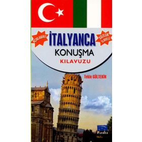 İTALYANCA KONUŞMA KILAVUZU DİLBİLGİSİ&SÖZLÜK - B. ORHAN DOĞAN