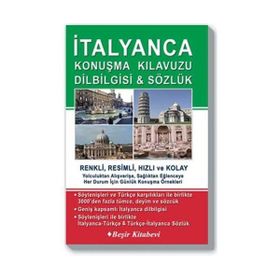 İTALYANCA KONUŞMA KILAVUZU DİLBİLGİSİ&SÖZLÜK - B. ORHAN DOĞAN