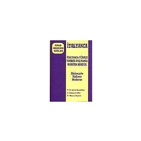 İTALYANCA MODERN SÖZLÜK İTALYANCA-TÜRKÇE / TÜRKÇE-İTALYANCA - BIRSEN ÇANKAYA; SEVAL BARLAS