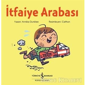 İtfaiye Arabası - Annika Dunklee