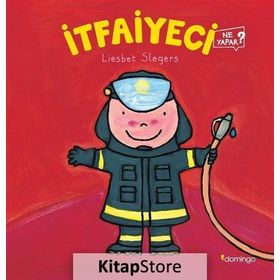 İtfaiyeci Ne Yapar? - Liesbet Slegers