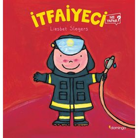 İtfaiyeci Ne Yapar? - Liesbet Slegers