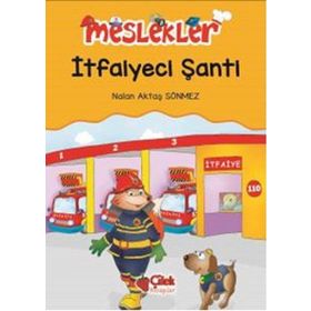 İtfaiyeci Şanti Meslekler - Nalan Aktaş Sönmez