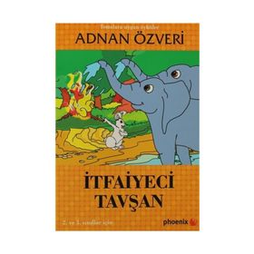 İTFAİYECİ TAVŞAN - ADNAN ÖZVERİ