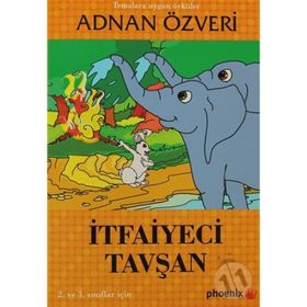 İTFAİYECİ TAVŞAN - ADNAN ÖZVERİ