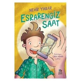 İthaki Çocuk Yayınları - Esrarengiz Saat - Nehir Yarar