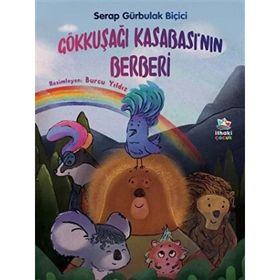 İthaki Çocuk Yayınları Gökkuşağı Kasabası’nın Berberi