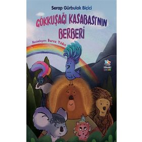 İthaki Çocuk Yayınları Gökkuşağı Kasabası’nın Berberi