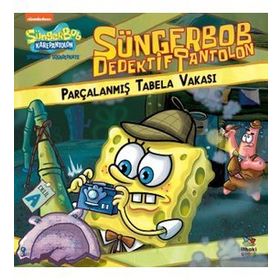 İthaki Çocuk Yayınları SüngerBob Dedektif Pantolon Parçalanmış Tabela Vakası