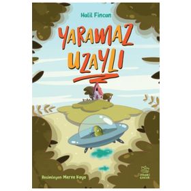 İthaki Çocuk Yayınları Yaramaz Uzaylı