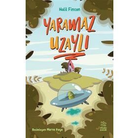 İthaki Çocuk Yayınları Yaramaz Uzaylı