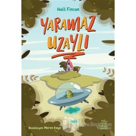 İthaki Çocuk Yayınları Yaramaz Uzaylı