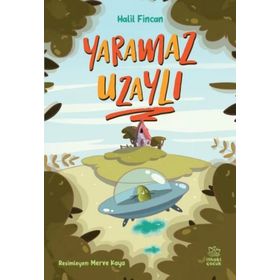 İthaki Çocuk Yayınları Yaramaz Uzaylı