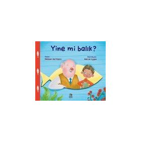 İthaki Çocuk Yayınları Yine mi Balık?