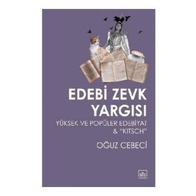 İthaki Yayınları Edebi Zevk Yargısı Yüksek ve Popüler Edebiyat ve Kitsch