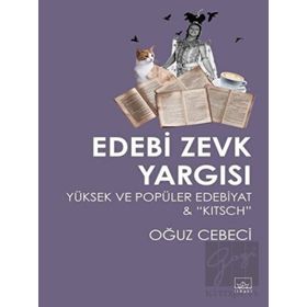 İthaki Yayınları Edebi Zevk Yargısı Yüksek ve Popüler Edebiyat ve Kitsch