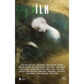 İthaki Yayınları İlk - Bilimkurgu Seçkisi