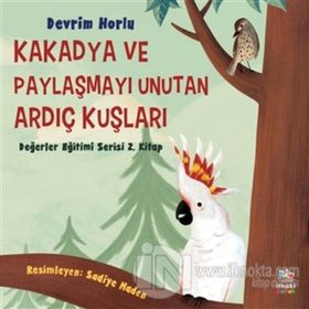 İthaki Yayınları Kakadya ve Paylaşmayı Unutan Ardıç Kuşları