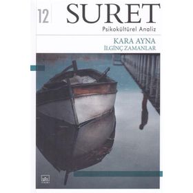 İthaki Yayınları Suret - Psikokültürel Analiz - Kara Ayna İlginç Zamanlar