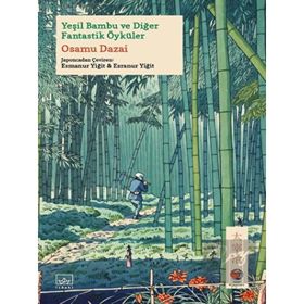 İthaki Yayınları Yeşil Bambu ve Diğer Fantastik Öyküler