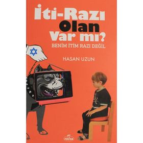 İti- Razı Olan Var mı? - Hasan Uzun
