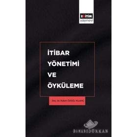 İtibar Yönetimi - Dr. Murat Çakırkaya