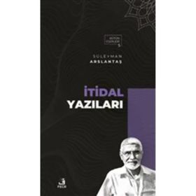 İtidal Yazıları-Fecr Yayınları