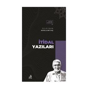 İtidal Yazıları-Fecr Yayınları