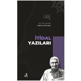 İtidal Yazıları-Fecr Yayınları