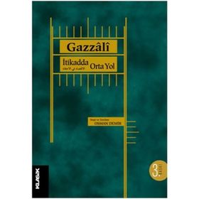 İTIKADDA ORTA YOL - AHMED GAZZALI
