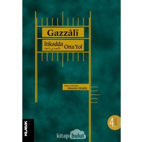 İTIKADDA ORTA YOL - AHMED GAZZALI