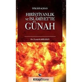 İtikadi Açıdan Hıristiyanlık Ve İslamiyet'te Günah - Dr. Ferruh Kahraman