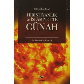 İtikadi Açıdan Hıristiyanlık Ve İslamiyet'te Günah - Dr. Ferruh Kahraman