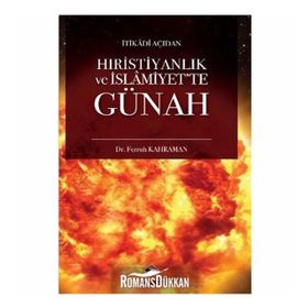 İtikadi Açıdan Hıristiyanlık Ve İslamiyet'te Günah - Dr. Ferruh Kahraman