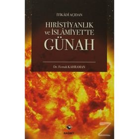 İtikadi Açıdan Hıristiyanlık Ve İslamiyet'te Günah - Dr. Ferruh Kahraman