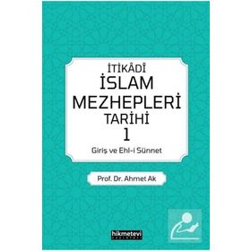 İtikadi İslam Mezhepleri Tarihi Hikmetevi Yayınları