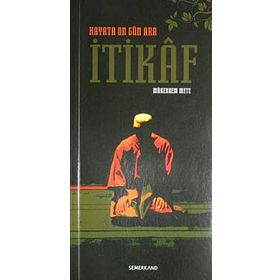 İTİKAF - MÜKERREM METE