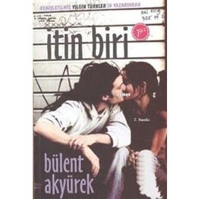 İTIN BIRI - BÜLENT AKYÜREK