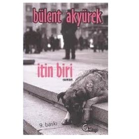 İTIN BIRI - BÜLENT AKYÜREK