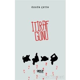 İtiraf Günü - Özgür Çetin