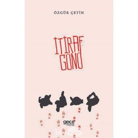 İtiraf Günü - Özgür Çetin