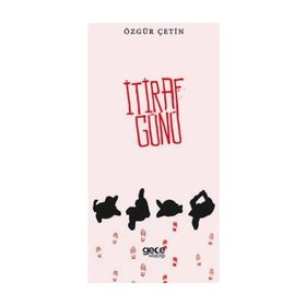 İtiraf Günü - Özgür Çetin