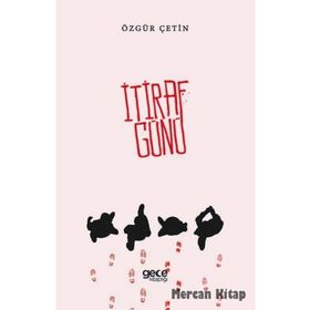 İtiraf Günü - Özgür Çetin