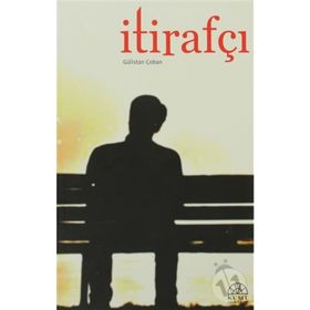 İTİRAFÇI - GÜLİSTAN ÇOBAN