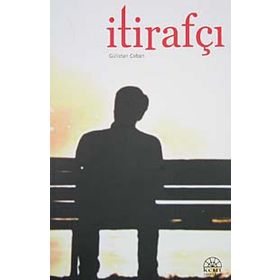 İTİRAFÇI KARANLIK DÖNEMİN TETİKÇİLERİ - NEVZAT ÇİÇEK