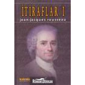 İtiraflar 1 - Jean Jacques Rousseau