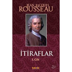 İtiraflar 1 - Jean Jacques Rousseau